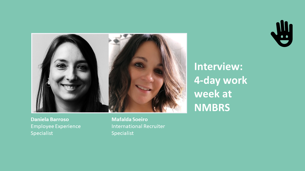 Interview with Daniela Barroso and Mafalda Soeiro: 4-day work week at NMBRS